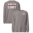 “Blame It On C-Shift” Long Sleeve (Front/Back)